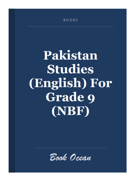Pakistan Studies (English) For Grade 9 (NBF)
