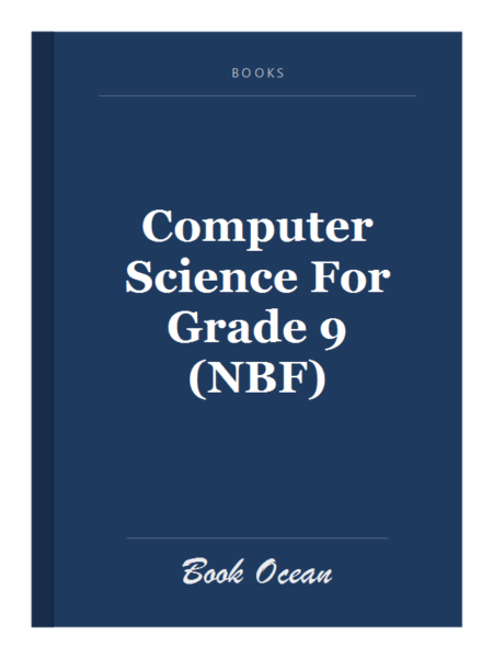 Computer Science For Grade 9 (NBF)
