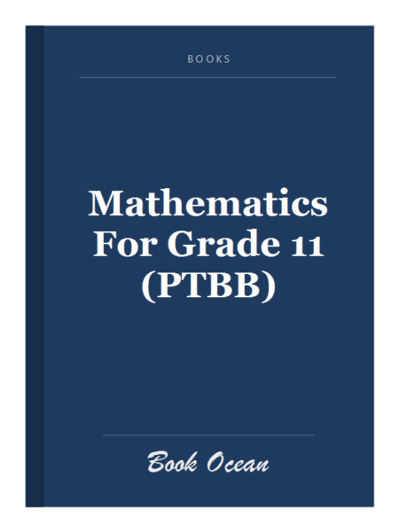 Mathematics For Grade 11 (PTBB)
