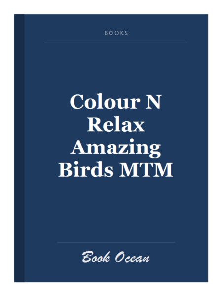 Colour N Relax Amazing Birds MTM