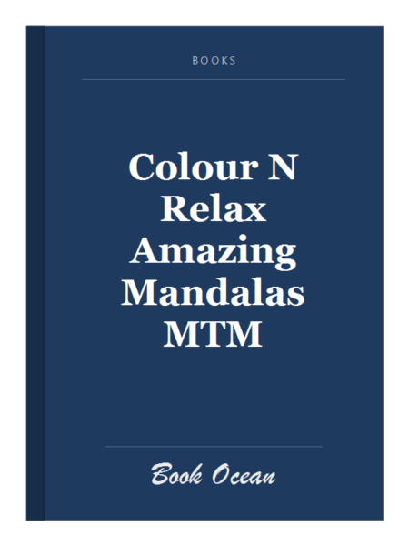 Colour N Relax Amazing Mandalas MTM