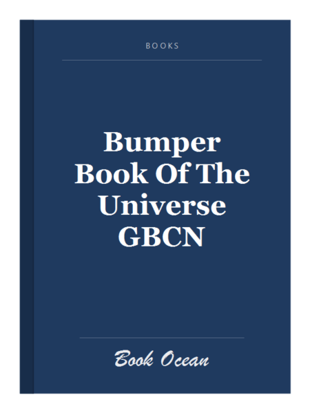 Bumper Book Of The Universe GBCN