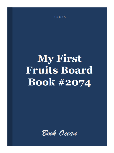 My First Fruits Board Book #2074