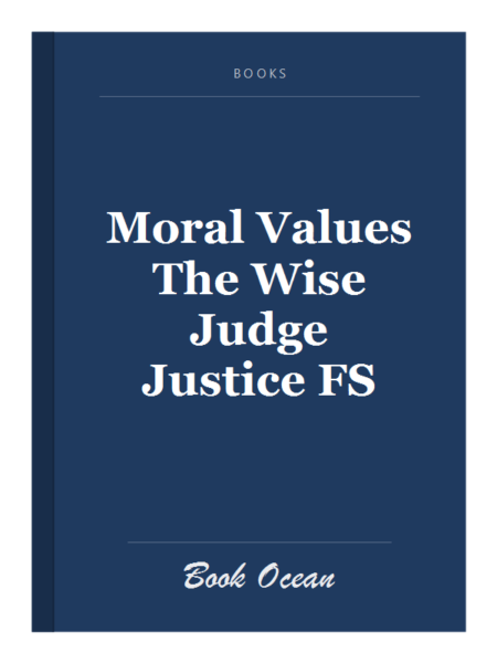 Moral Values The Wise Judge Justice FS