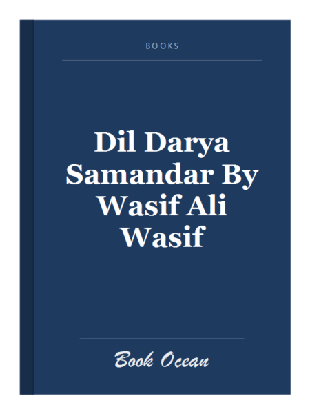 Dil Darya Samandar By Wasif Ali Wasif