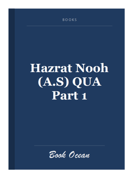 Hazrat Nooh (A.S) QUA Part 1