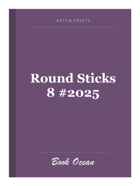 Round Sticks 8 #2025