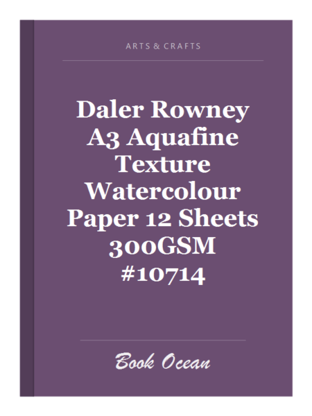 Daler Rowney A3 Aquafine Texture Watercolour Paper 12 Sheets 300GSM #10714
