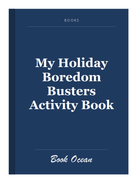 My Holiday Boredom Busters Activity Book