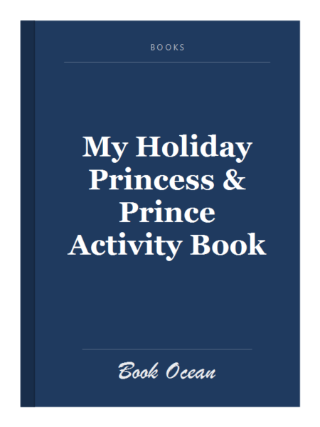 My Holiday Princess & Prince Activity Book