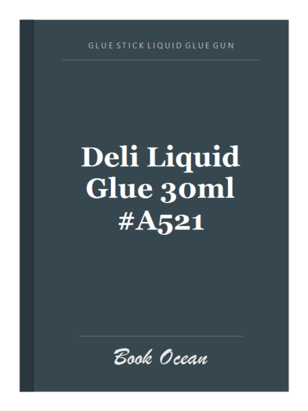 Deli Liquid Glue 30ml #A521