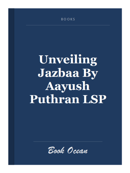 Unveiling Jazbaa By Aayush Puthran LSP
