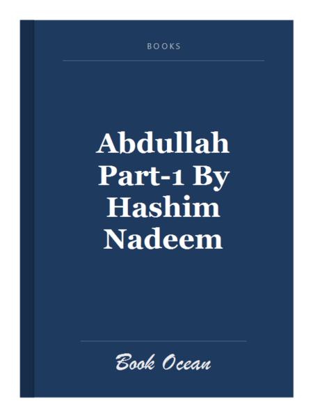 Abdullah Part-1 By Hashim Nadeem