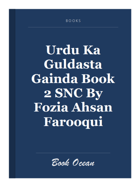 Urdu Ka Guldasta Gainda Book 2 SNC By Fozia Ahsan Farooqui