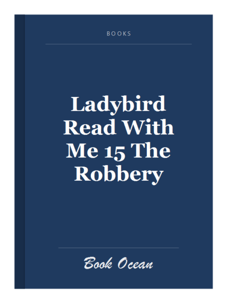Ladybird Read With Me 15 The Robbery