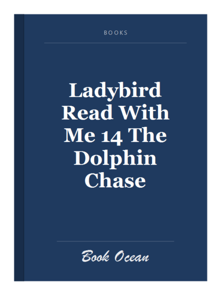 Ladybird Read With Me 14 The Dolphin Chase
