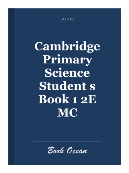 Cambridge Primary Science Student s Book 1 2E MC