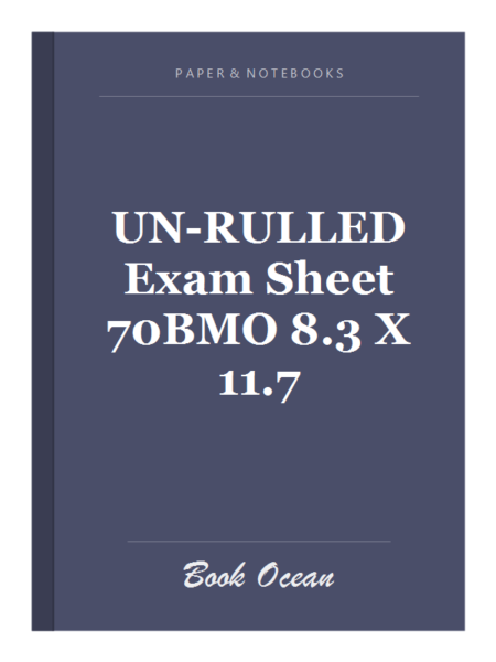 UN-RULLED Exam Sheet 70BMO 8.3 X 11.7