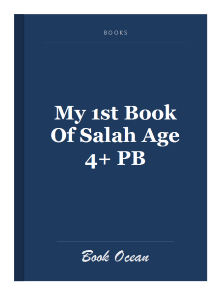 My 1st Book Of Salah Age 4+ PB
