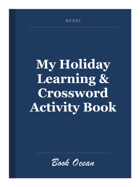 My Holiday Learning & Crossword Activity Book