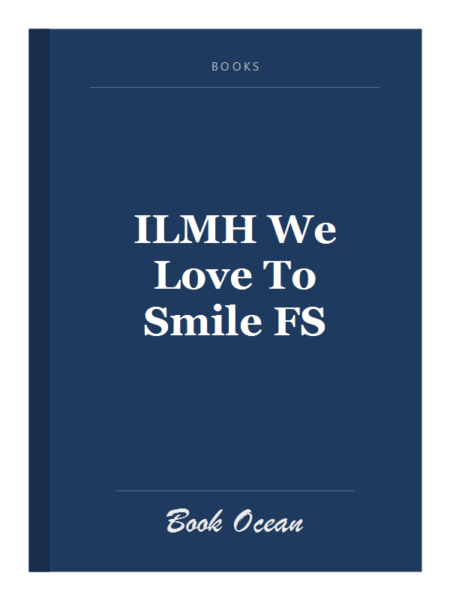 ILMH We Love To Smile FS