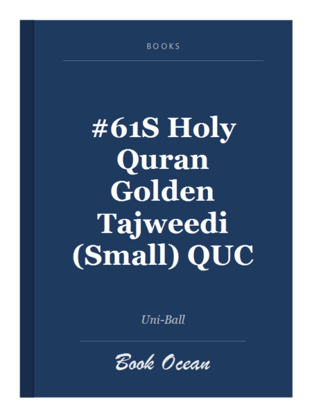 #61S Holy Quran Golden Tajweedi (Small) QUC