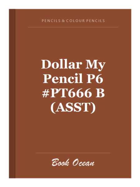 Dollar My Pencil P6 #PT666 B (ASST)