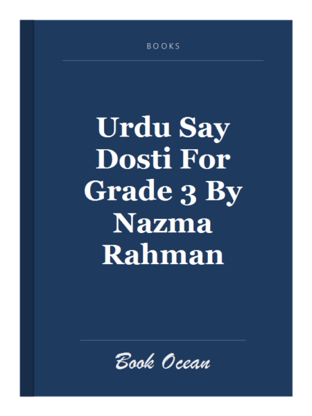 Urdu Say Dosti For Grade 3 By Nazma Rahman