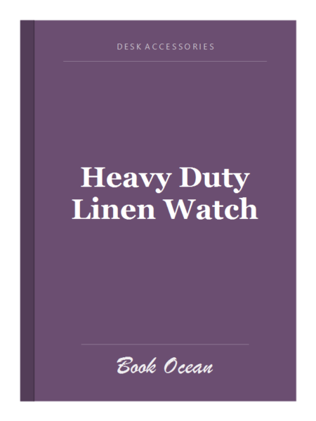 Heavy Duty Linen Watch