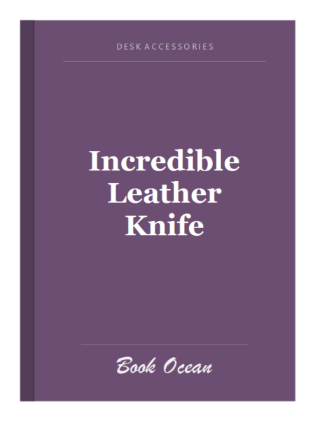 Incredible Leather Knife