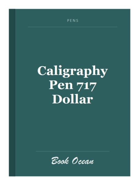 Caligraphy Pen 717 Dollar