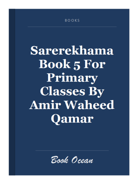 Sarerekhama Book 5 For Primary Classes By Amir Waheed Qamar