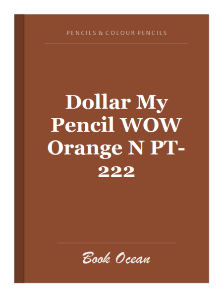 Dollar My Pencil WOW Orange N PT-222