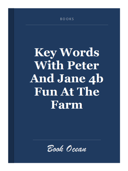 Key Words With Peter And Jane 4b Fun At The Farm