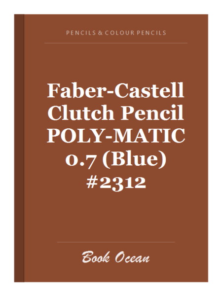 Faber-Castell Clutch Pencil POLY-MATIC 0.7 (Blue) #2312