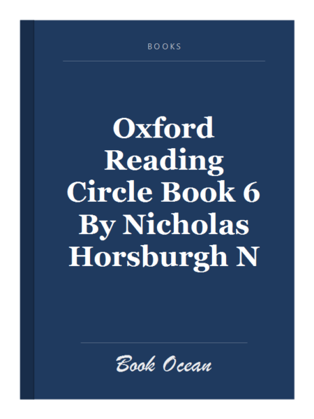 Oxford Reading Circle Book 6 By Nicholas Horsburgh N