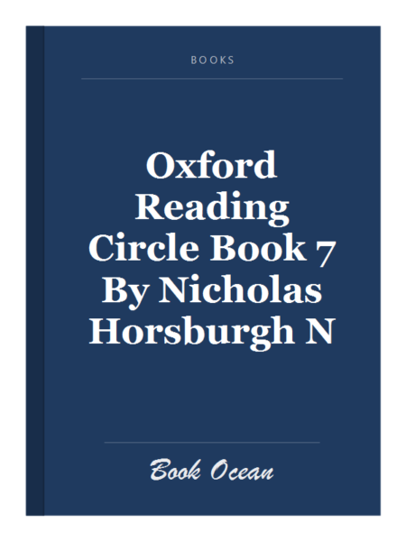 Oxford Reading Circle Book 7 By Nicholas Horsburgh N