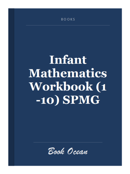 Infant Mathematics Workbook (1-10) SPMG