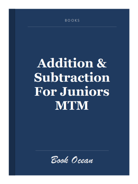Addition & Subtraction For Juniors MTM
