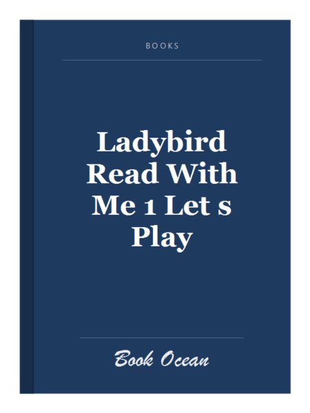 Ladybird Read With Me 1 Let s Play