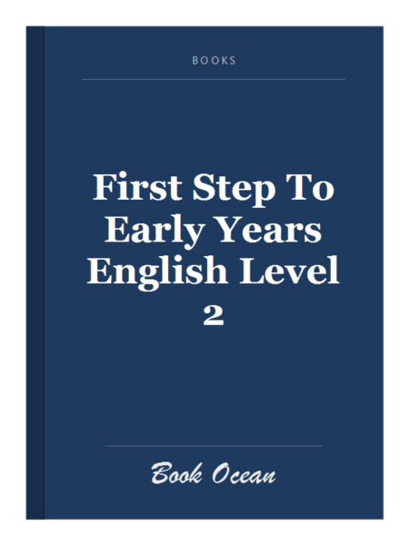 First Step To Early Years English Level 2