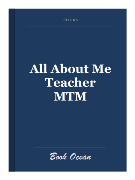 All About Me Teacher MTM