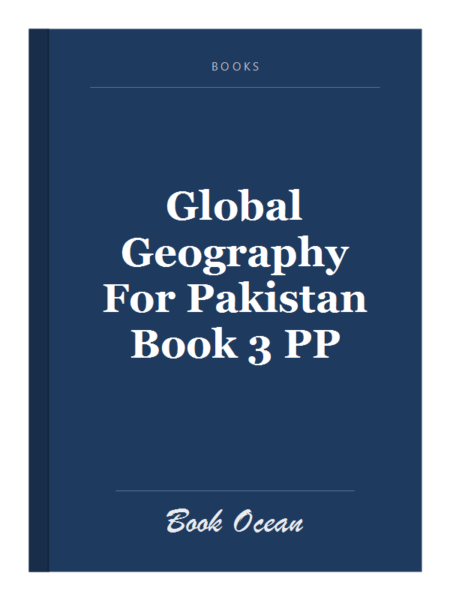 Global Geography For Pakistan Book 3 PP