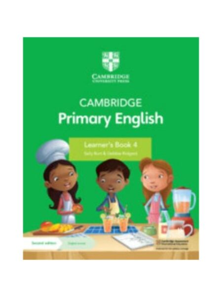 Cambridge Primary English Learner s Book 4 Sally Burt & Debbie Ridgard Second Edition Digital Access