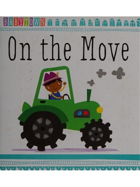 On The Move BT Baby Board Book