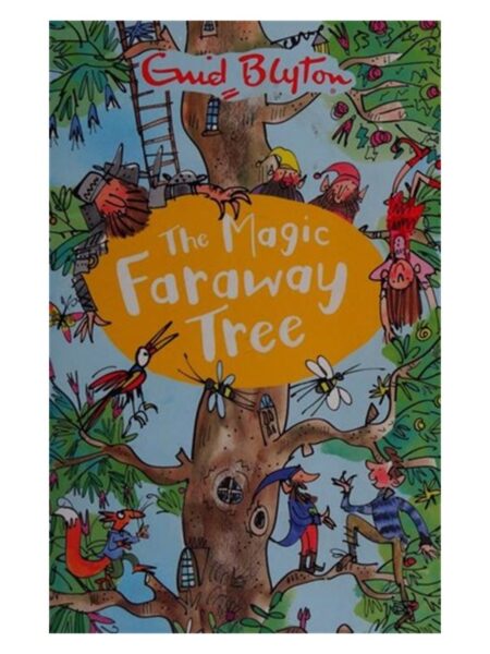 The Magic Faraway Tree By Enid Blyton