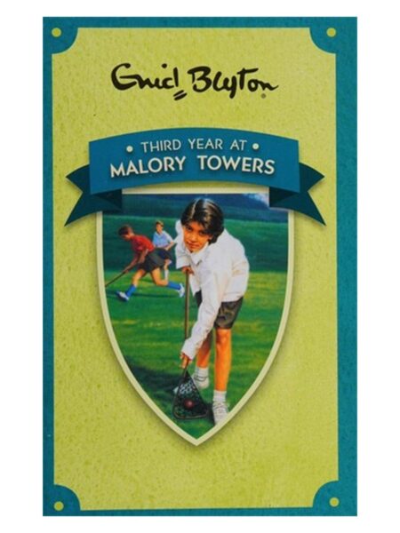 Third Year At Malory Towers (3) By Enid Blyton
