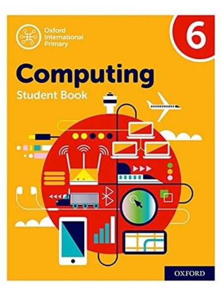 Oxford International Primary Computing Student Book 6 N