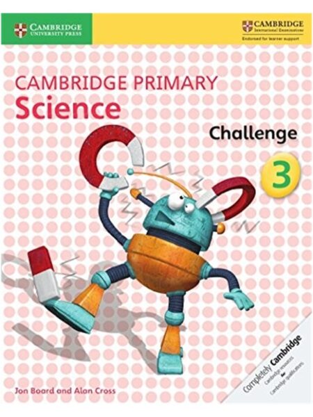 Cambridge Primary Science Challenge Book 3