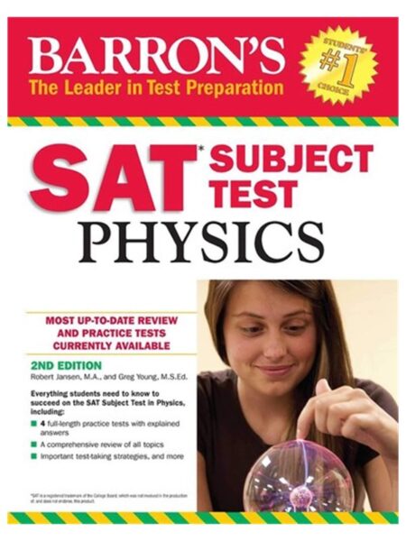 Barron s SAT Physics Subject Test 2nd Edition